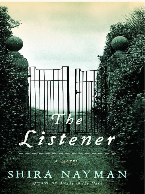 Title details for The Listener by Shira Nayman - Wait list
